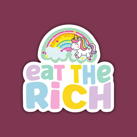 Eat the Rich Unicorn Sticker