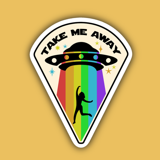 Take Me Away Rainbow UFO Abduction Sticker